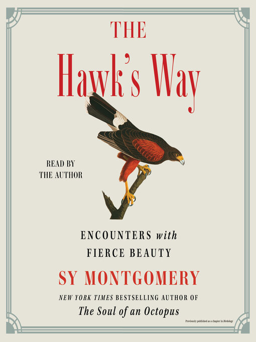 Title details for The Hawk's Way by Sy Montgomery - Available